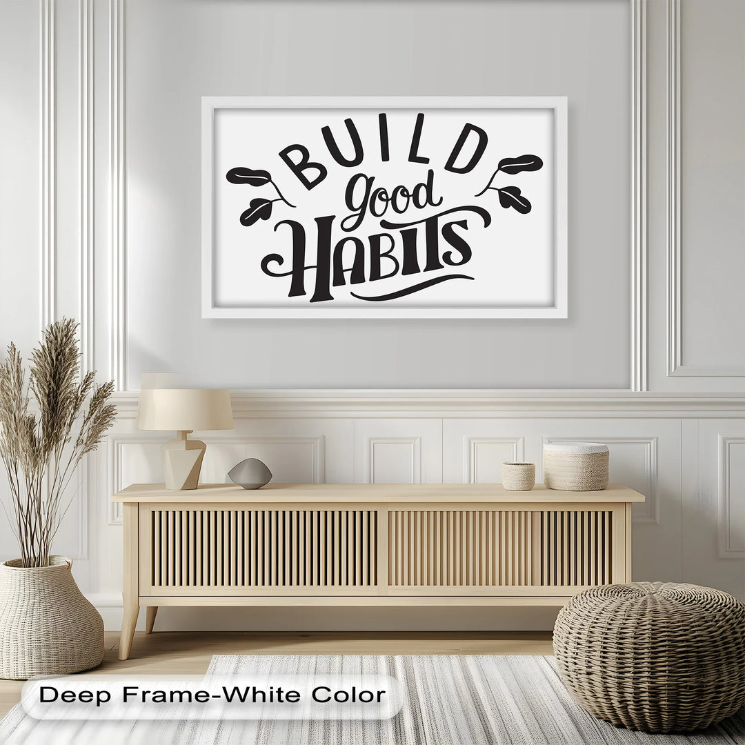 Motivational Oil Painting – “Build Good Habits” Positive Daily Reminder Wall Art
