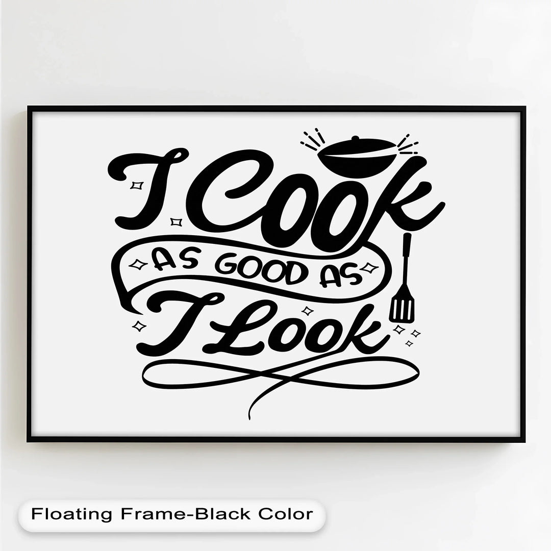 I Cook As Good As I Look – Funny Oil Paintings - MyPhotoStation