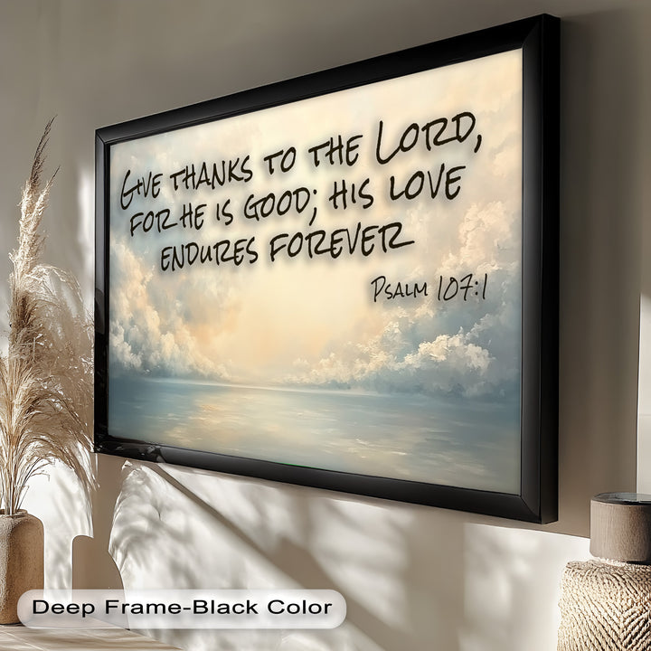 Psalm 107:1 – Give Thanks to Lord Bible Verse Oil Painting