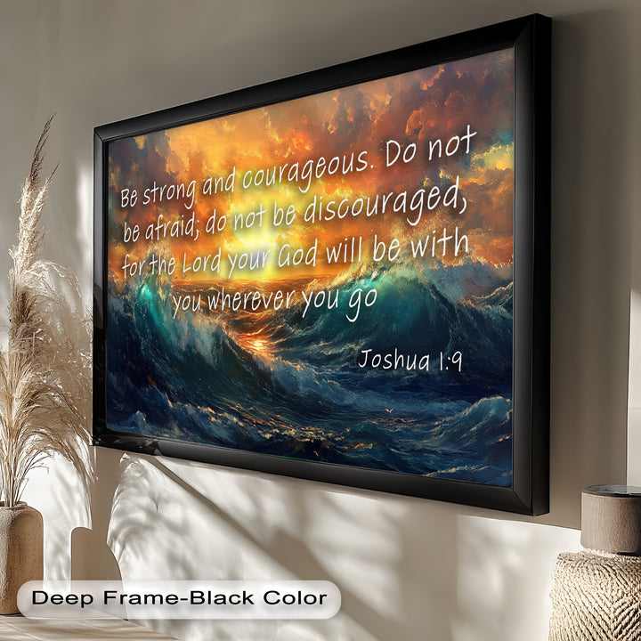 Joshua 1:9 – Courage & Strength Bible Verse Oil Painting