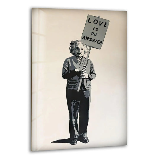 Glass wall art of Einstein Love is the Answer a vertical Banksy street art print showing the famous scientist in black and white