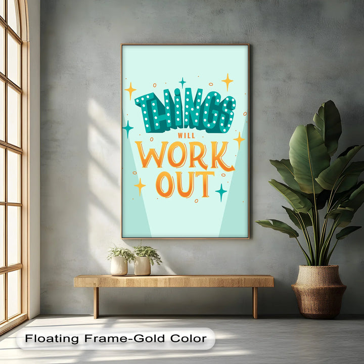 Things Will Work Out – Retro Optimistic Inspirational Canvas Print