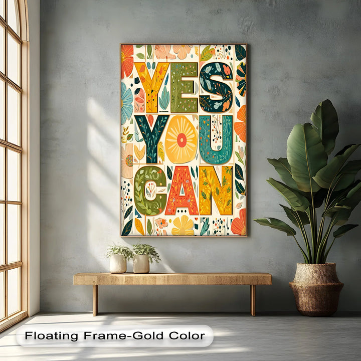 Yes You Can – Motivational Floral Inspirational Canvas Print