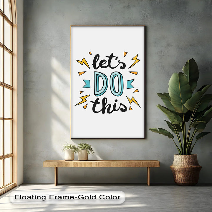 Let’s Do This – Motivational Inspiraltional Canvas Print