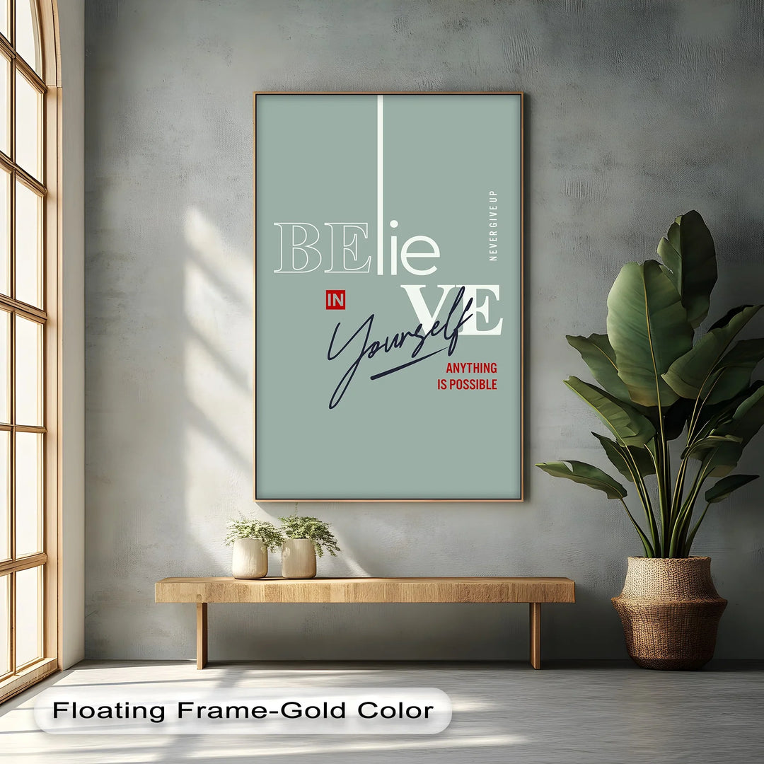Believe in Yourself – Motivational Canvas Print - MyPhotoStation