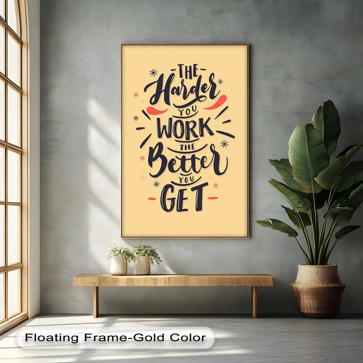 Work Hard, Get Better - Inspiraltional Canvas Print