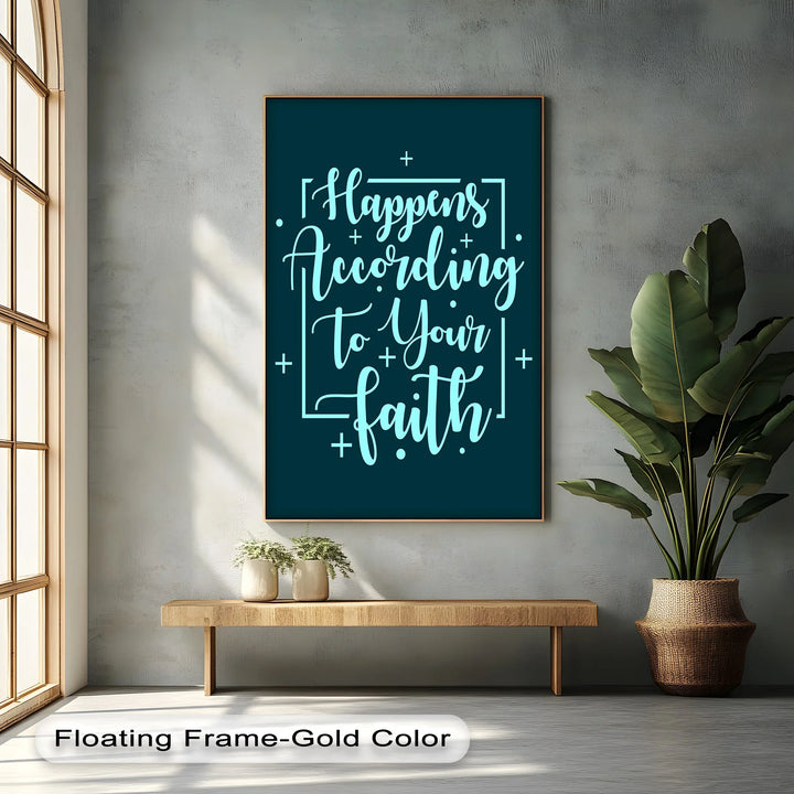Happens According to Your Faith – Teal Scripture Canvas Print - MyPhotoStation