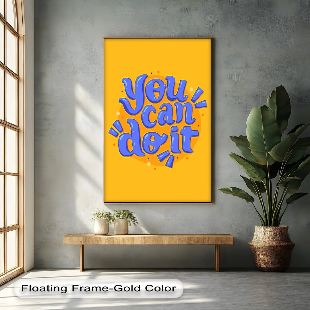 You Can Do It - Inspiraltional Canvas Print