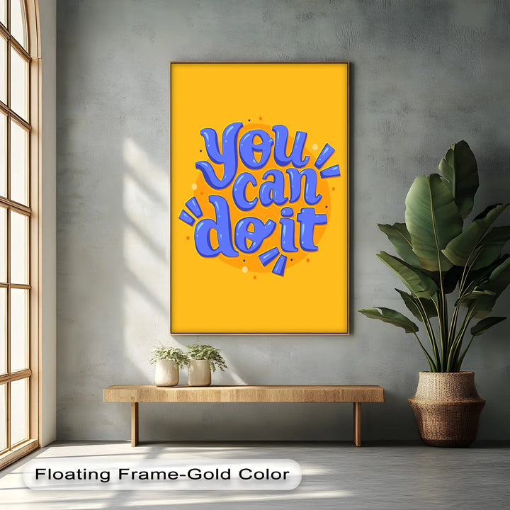 You Can Do It - Inspiraltional Canvas Print