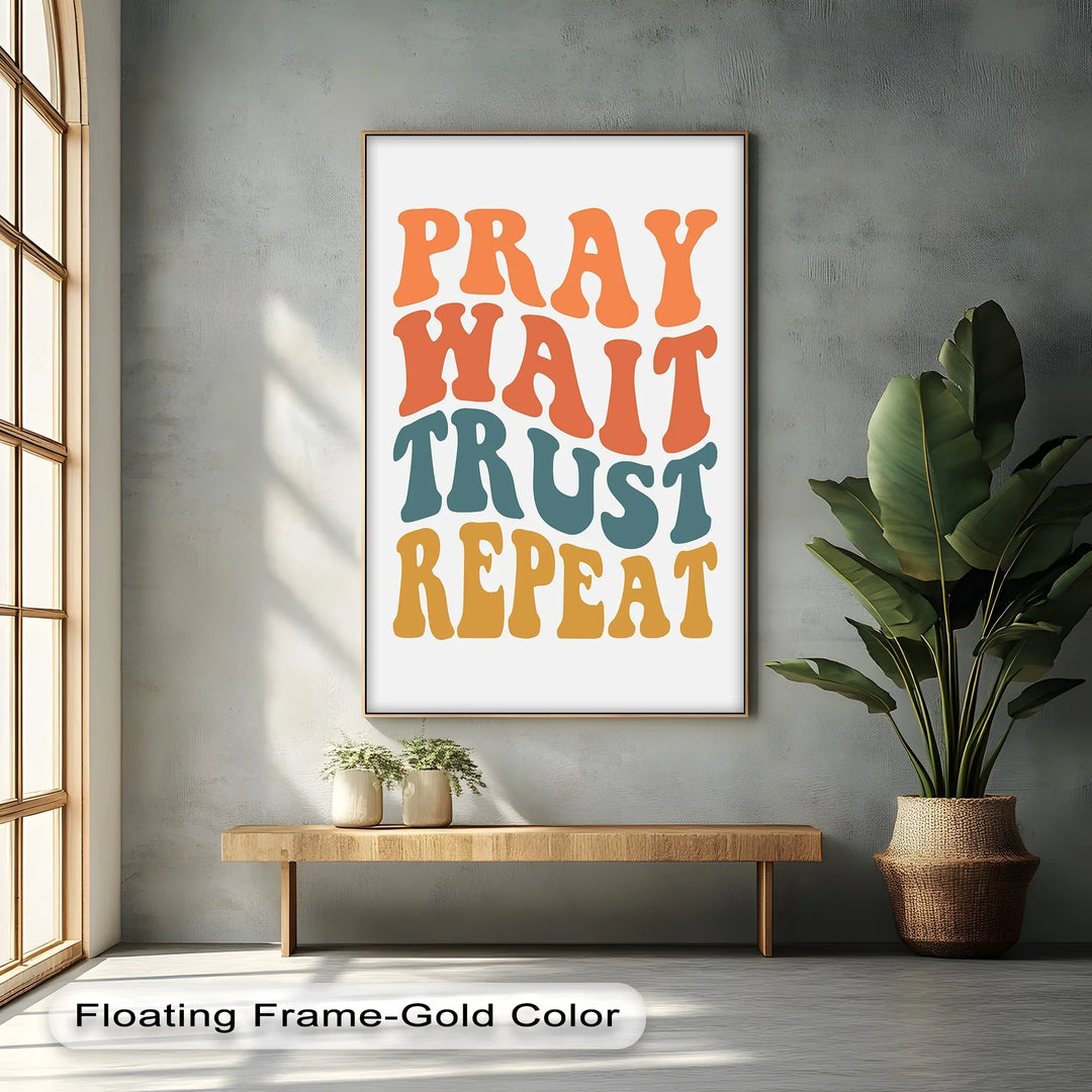 Pray Wait Trust Repeat – Retro Christian Canvas Print - MyPhotoStation