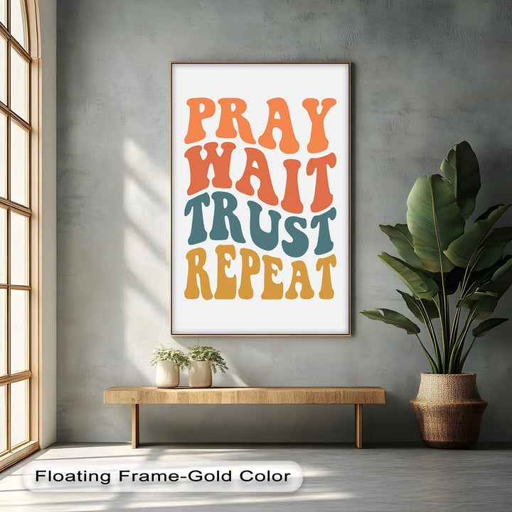 Pray Wait Trust Repeat – Retro Christian Canvas Print - MyPhotoStation