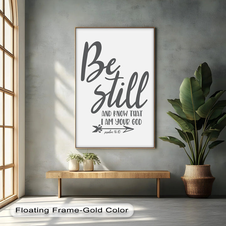 Be Still and Know That I Am Your God – Psalm 46:10 Canvas Print - MyPhotoStation