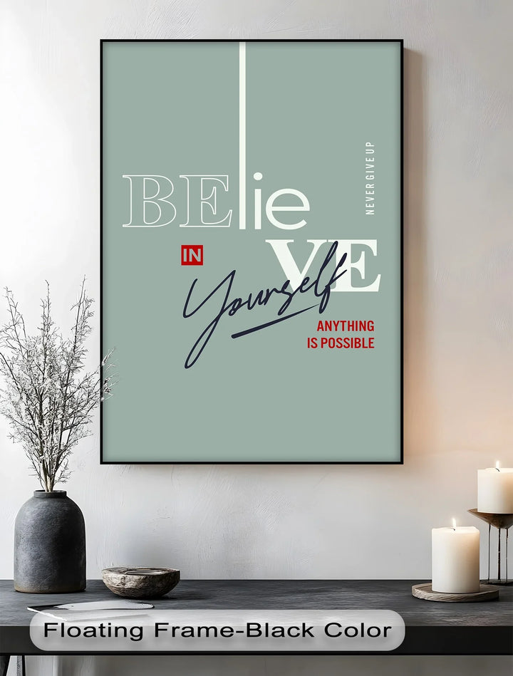 Believe in Yourself – Motivational Canvas Print - MyPhotoStation