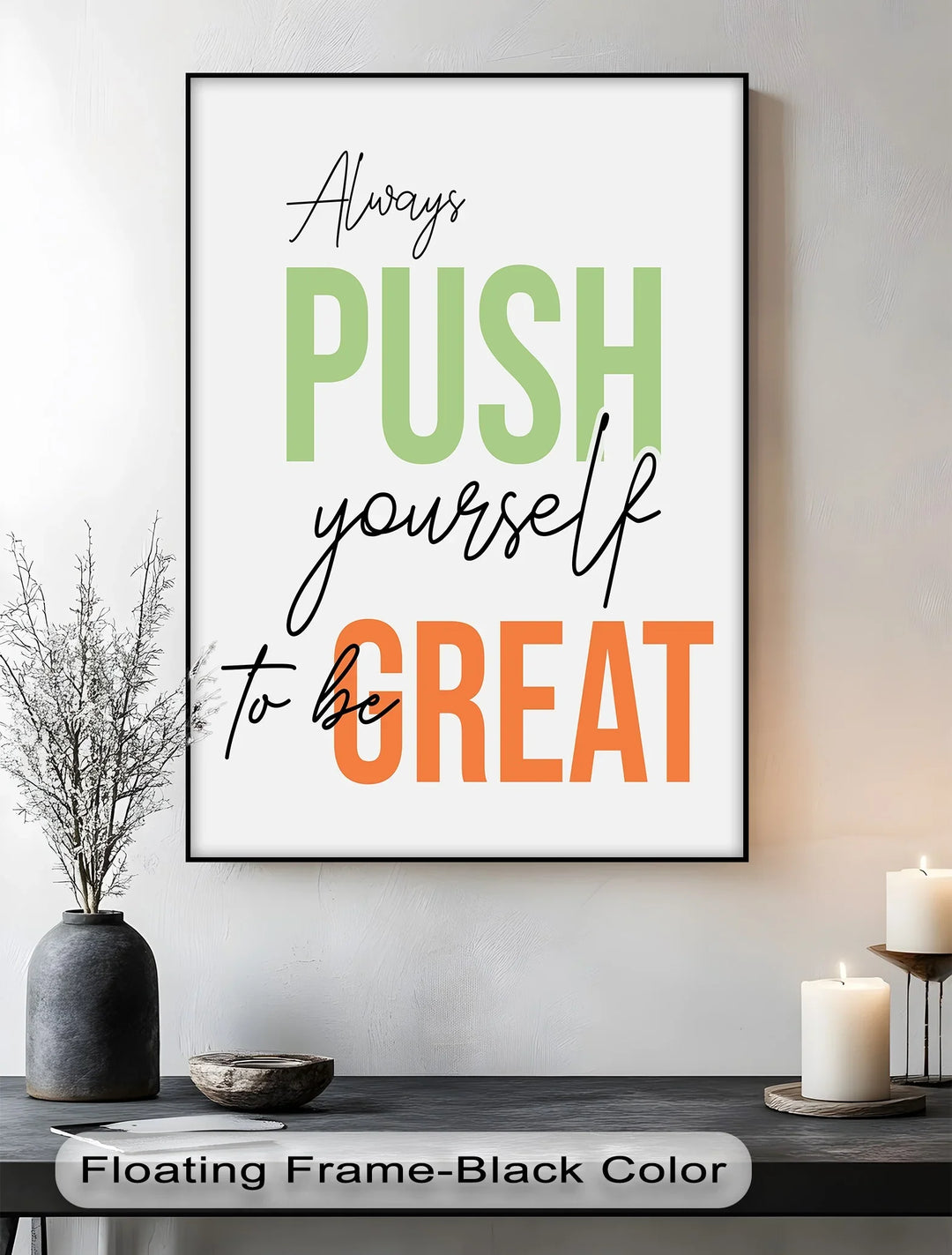 Push Yourself to Be Great - Inspiraltional Canvas Print