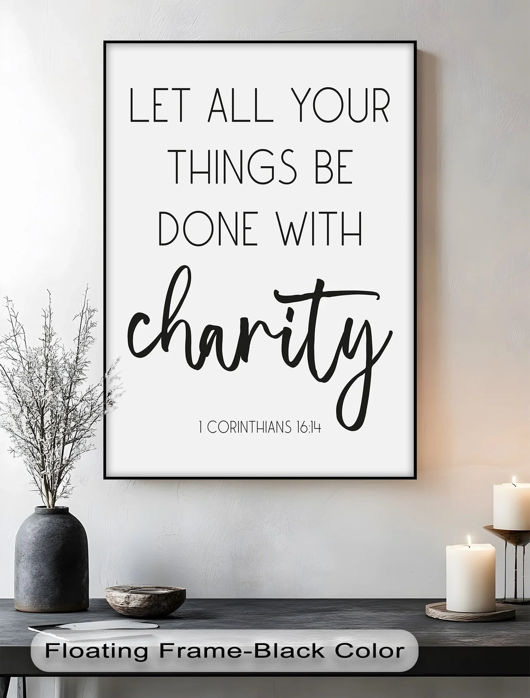 Let All Things Be Done with Charity – 1 Corinthians 16:14 Canvas Print - MyPhotoStation