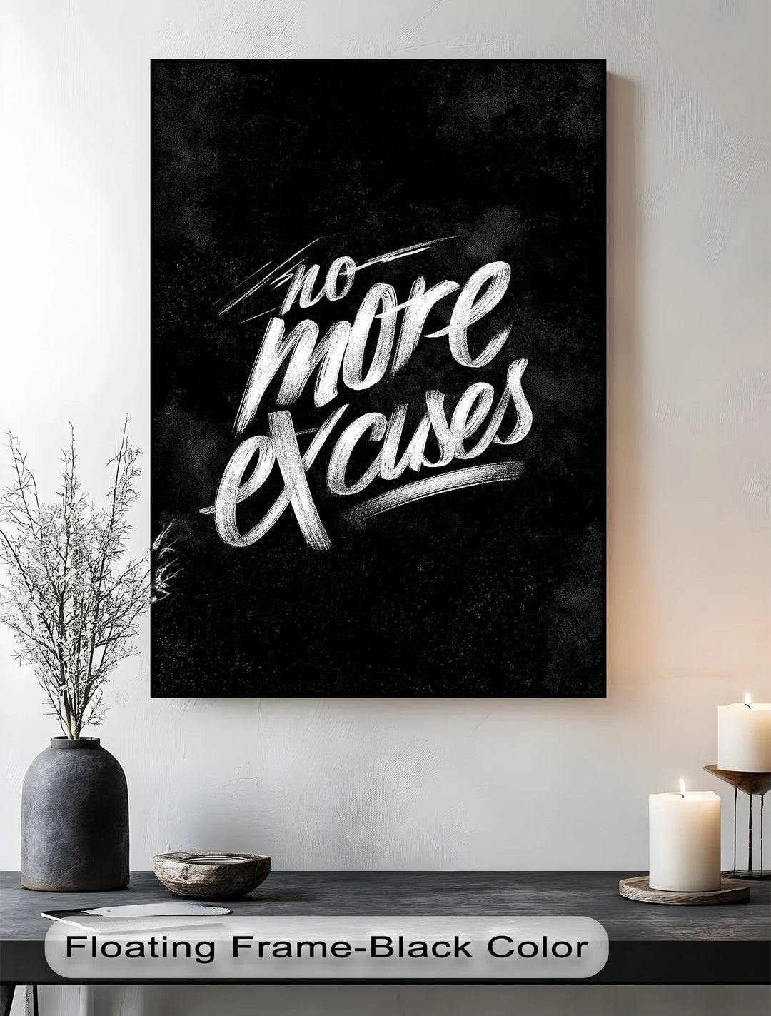 No More Excuses – Motivational Inspirational Canvas Print