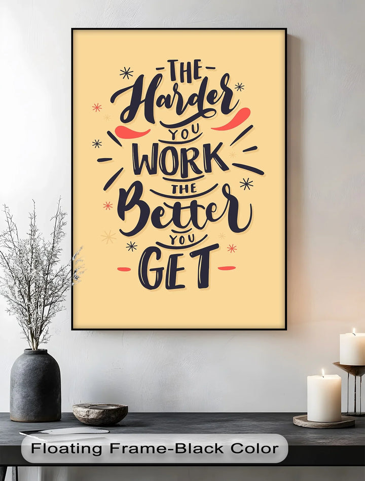 Work Hard, Get Better - Inspiraltional Canvas Print