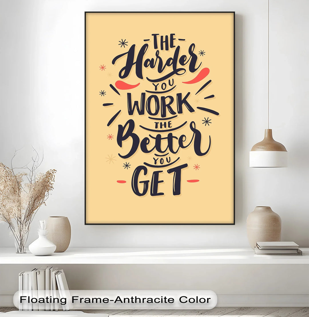 Work Hard, Get Better - Inspiraltional Canvas Print