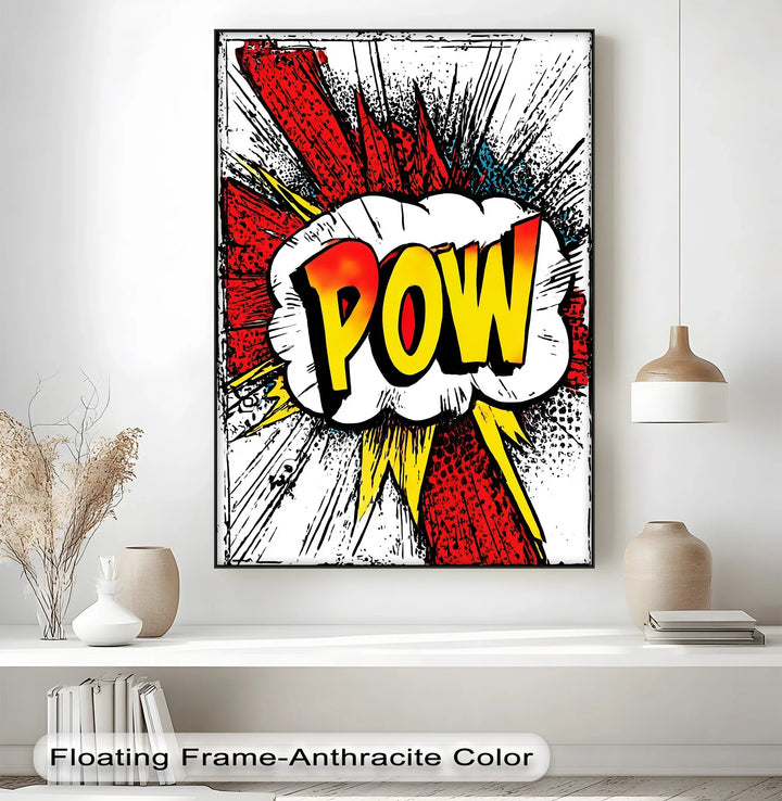 Comic Burst – POW! Retro Pop Art Inspirational Canvas Print