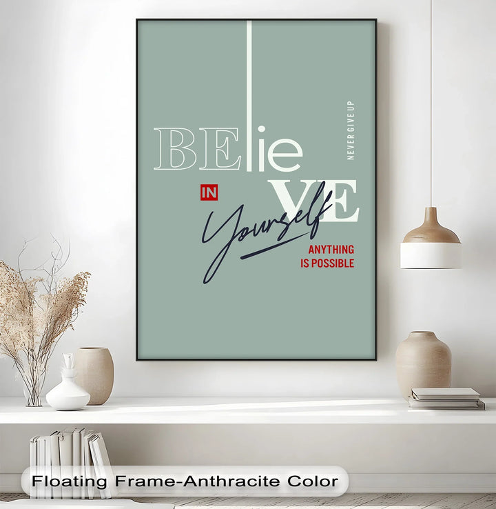 Believe in Yourself – Motivational Canvas Print - MyPhotoStation