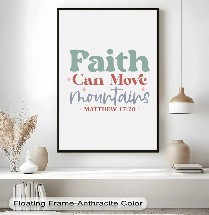Faith Can Move Mountains – Matthew 17:20 Pastel Canvas Print - MyPhotoStation