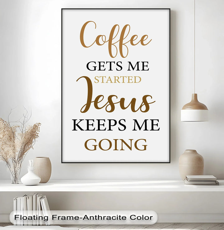 Coffee & Jesus – Faithful Morning Motivation Canvas Print - MyPhotoStation