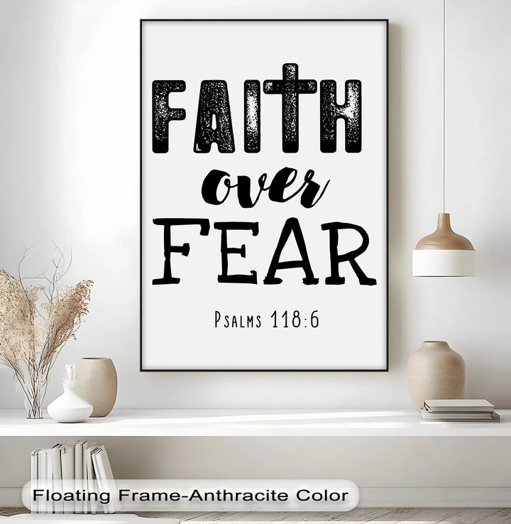 Faith Over Fear – Psalms 118:6 Canvas Print - MyPhotoStation