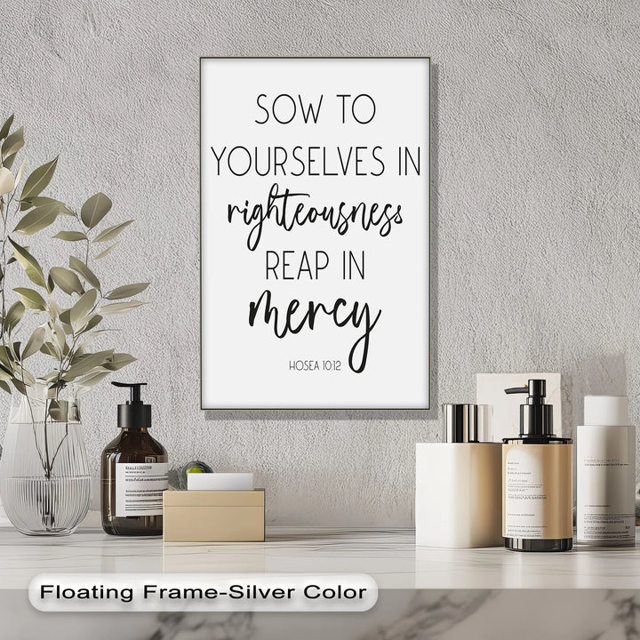 Sow in Righteousness – Hosea 10:12 Christian Quote Canvas Print - MyPhotoStation