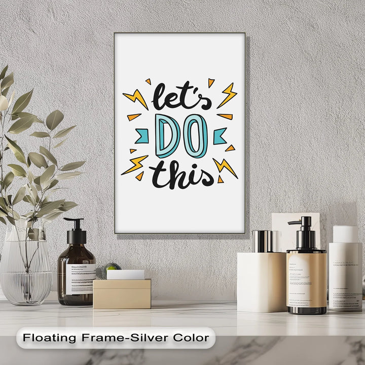 Let’s Do This – Motivational Inspiraltional Canvas Print