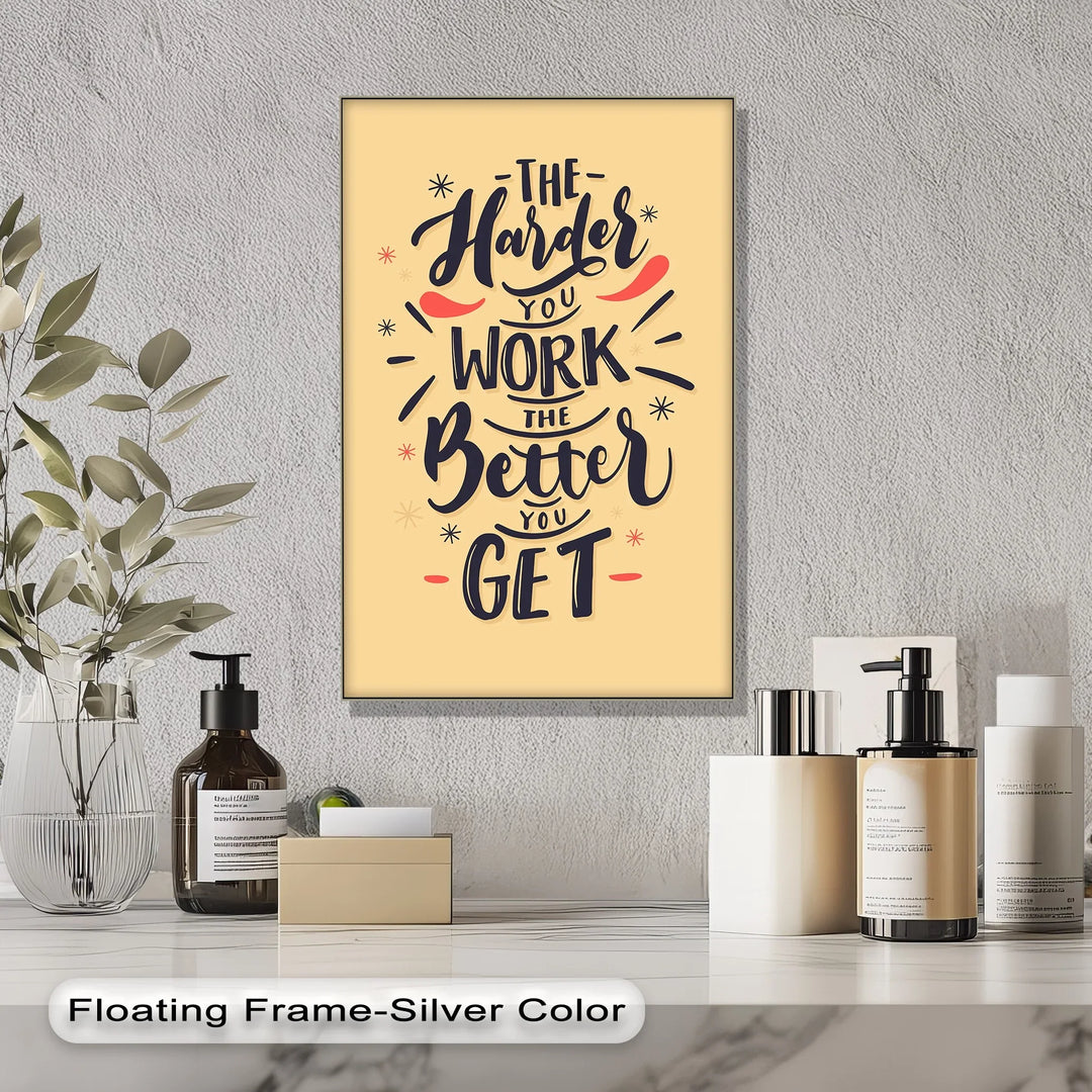 Work Hard, Get Better - Inspiraltional Canvas Print