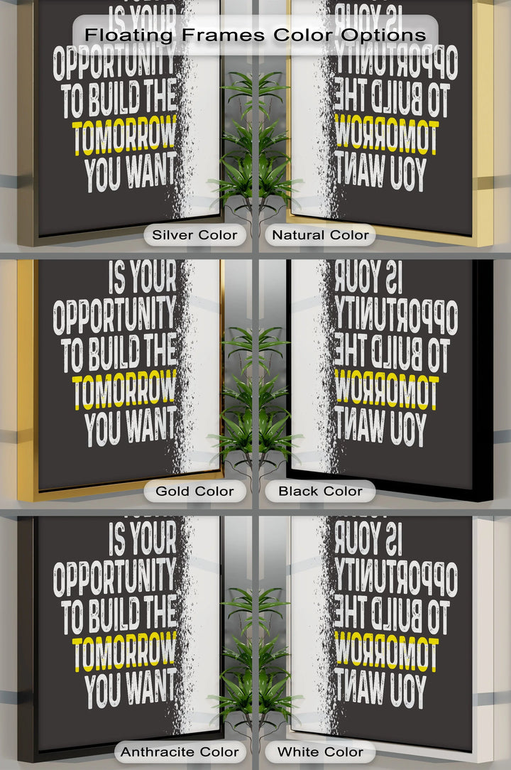 Today Is Your Opportunity – Inspirational Canvas Print