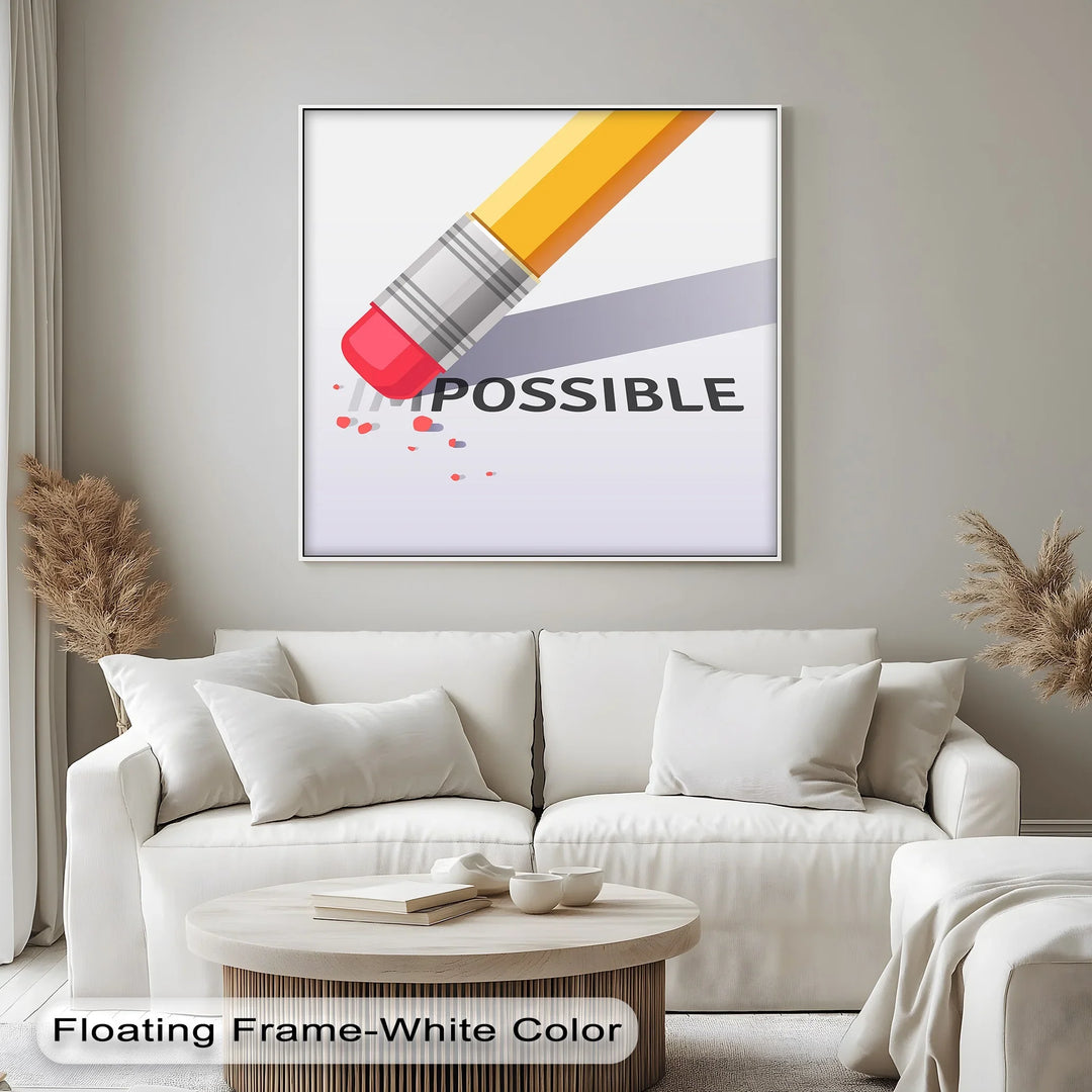 Erase the Impossible - Inspiraltional Canvas Print