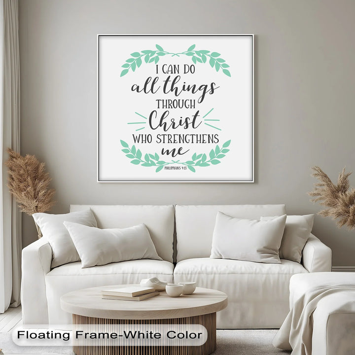 All Things Through Christ – Philippians 4:13 Canvas Print - MyPhotoStation