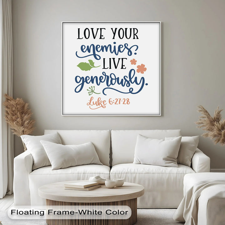 Love your enemies motivational Bible print