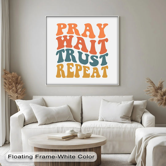 Crafted with high quality canvas prints, this 'Pray Wait Trust Repeat' wall art features a durable, finely-textured surface showcasing retro-style Christian typography.