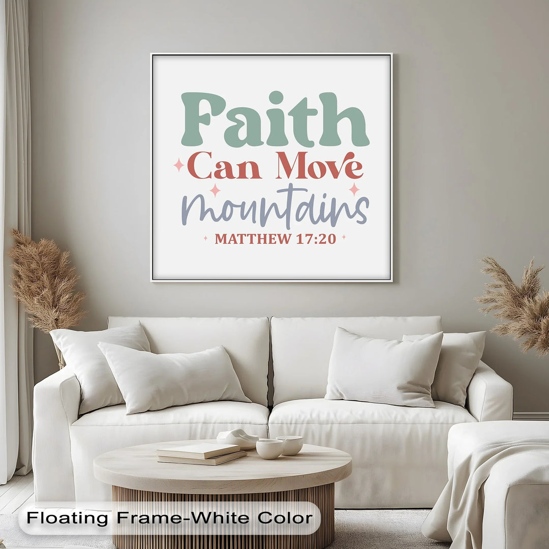 Faith Can Move Mountains – Matthew 17:20 Pastel Canvas Print - MyPhotoStation