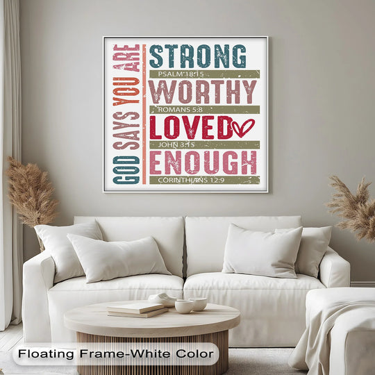 White floating frame gives this uplifting 'God Says You Are' scripture art a sleek finish, making it a beautiful hanging canvas print.