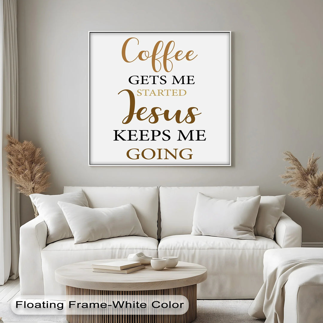 Coffee & Jesus – Faithful Morning Motivation Canvas Print - MyPhotoStation