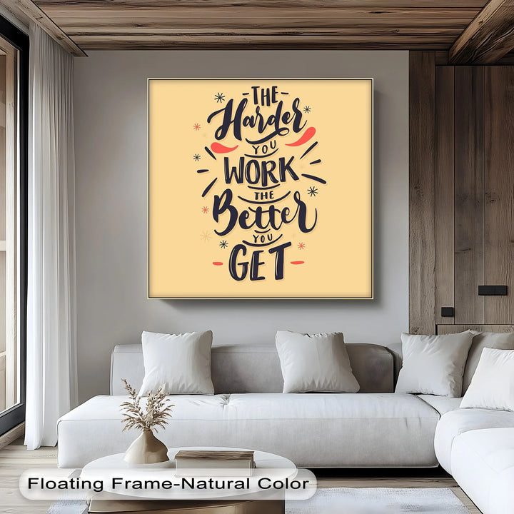 Work Hard, Get Better - Inspiraltional Canvas Print