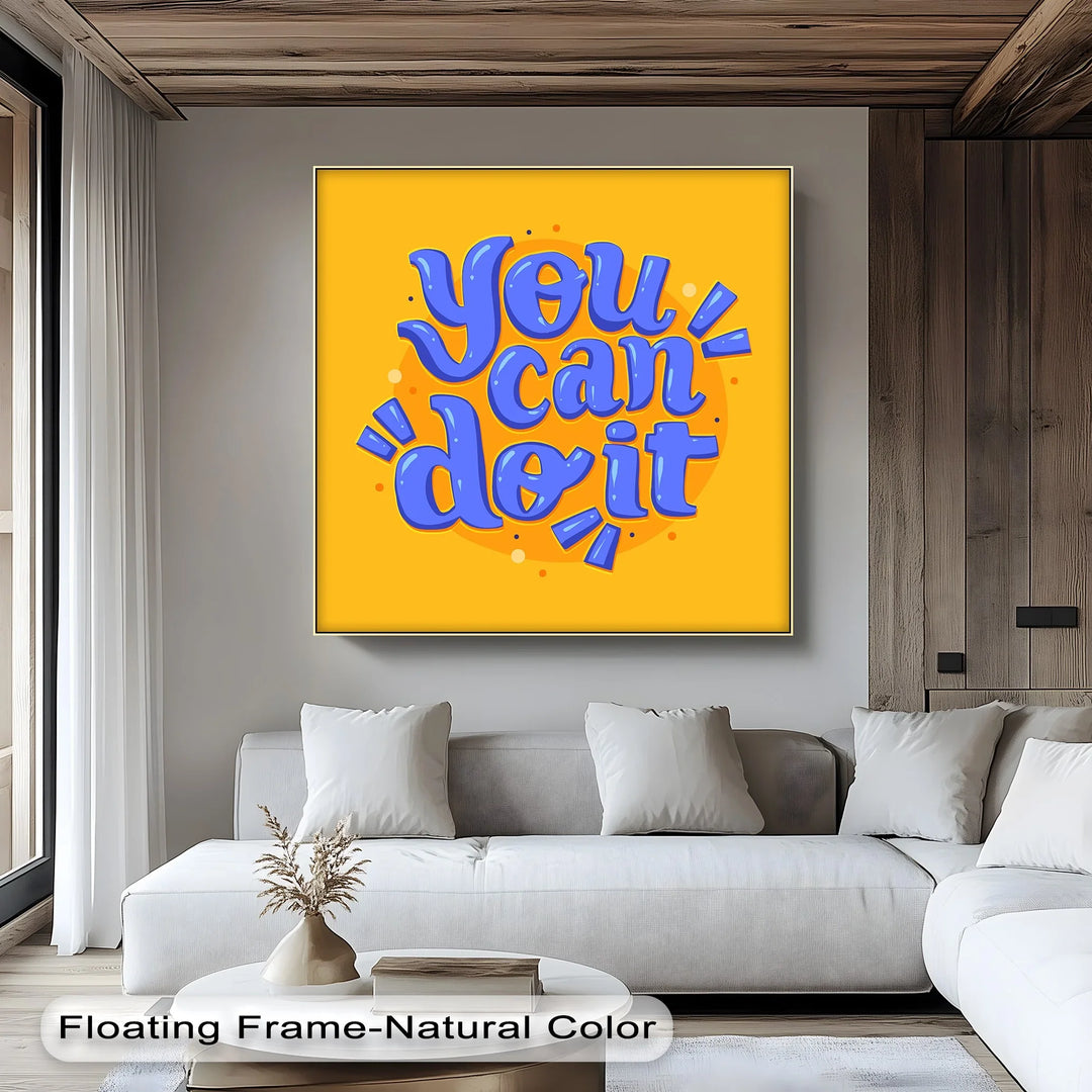 You Can Do It - Inspiraltional Canvas Print