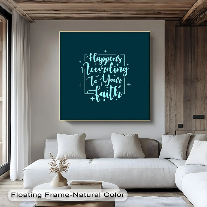 Happens According to Your Faith – Teal Scripture Canvas Print - MyPhotoStation