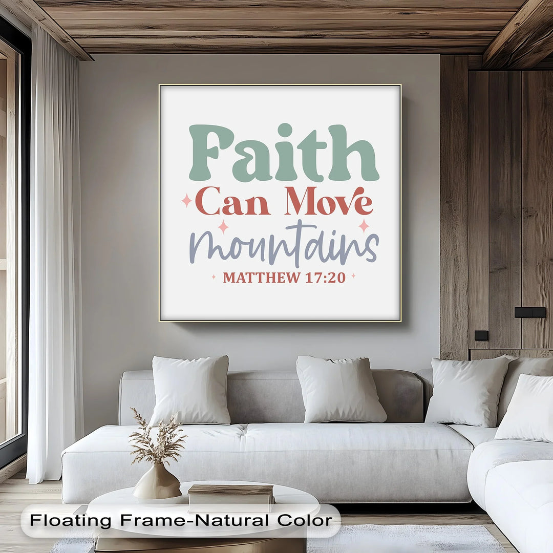 Faith Can Move Mountains – Matthew 17:20 Pastel Canvas Print - MyPhotoStation