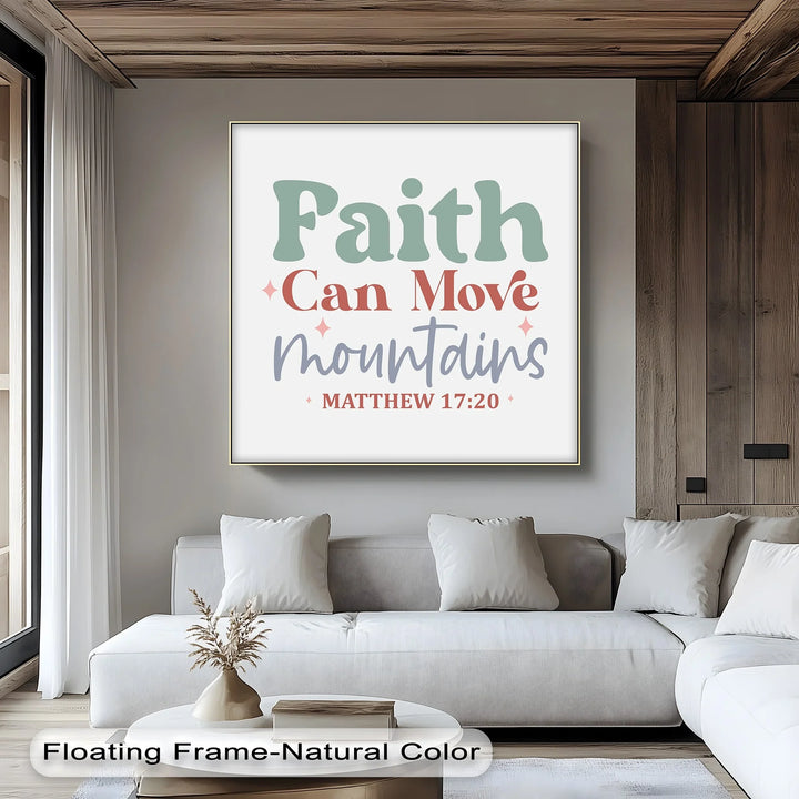 Faith Can Move Mountains – Matthew 17:20 Pastel Canvas Print - MyPhotoStation