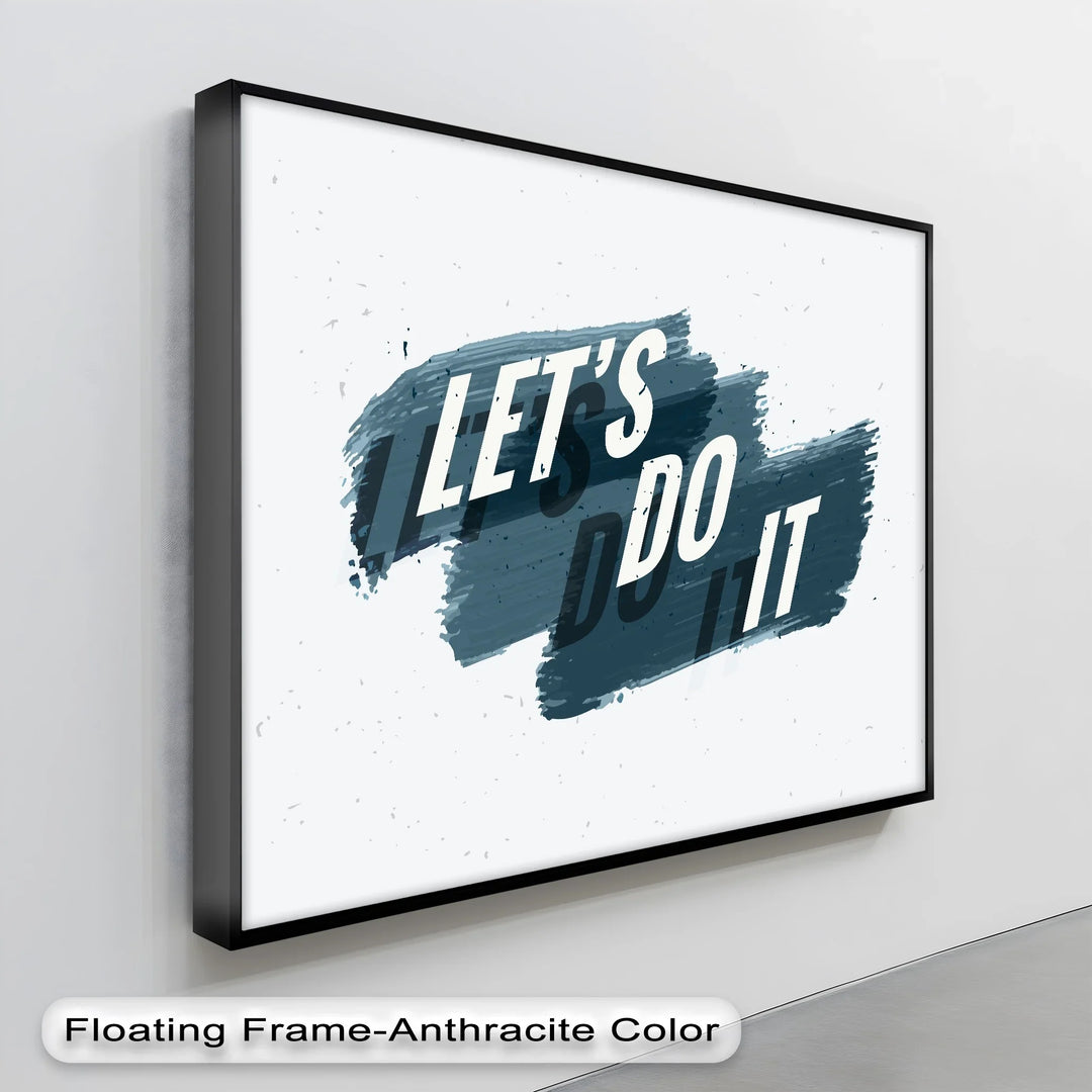 Let’s Do It – Bold Brushstroke Motivational Canvas Print