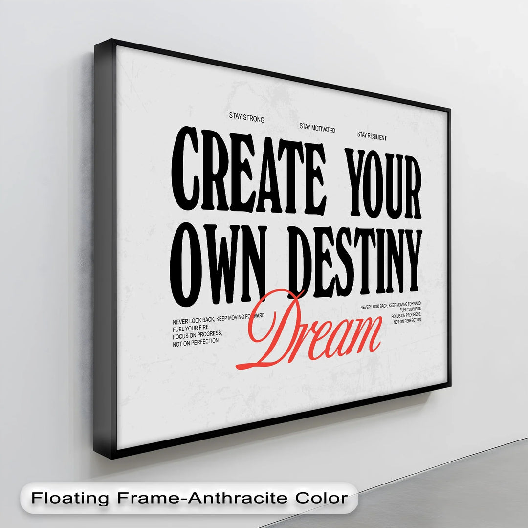 Create Your Own Destiny – Dream Typography Canvas Print
