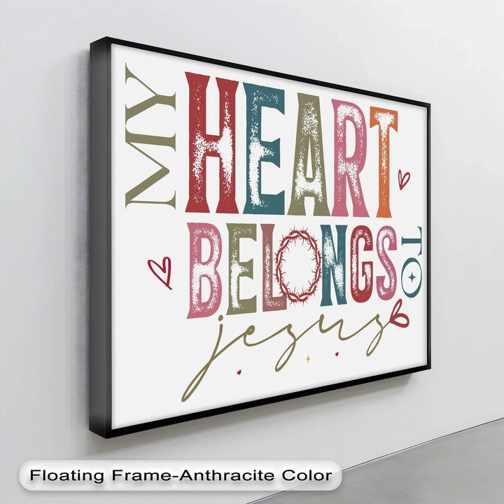 My Heart Belongs to Jesus – Faith-Inspired Canvas Print - MyPhotoStation