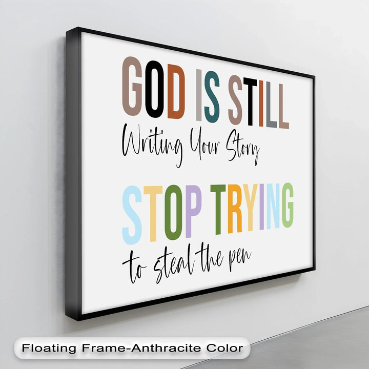 God Is Still Writing Your Story – Motivational Christian Canvas Print - MyPhotoStation