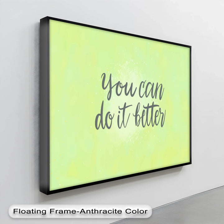 You Can Do It Better – Soft Green Motivational Canvas Print