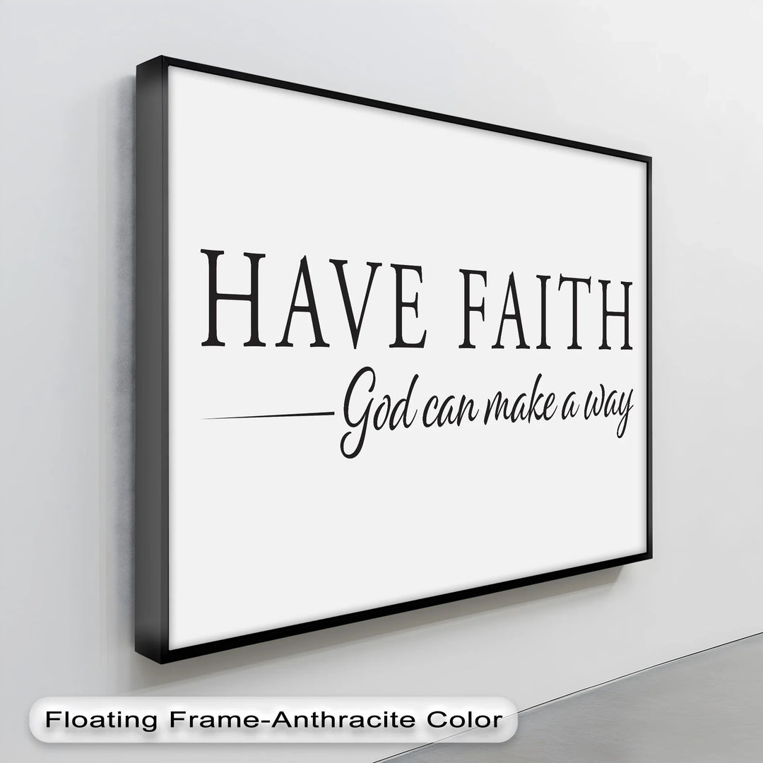 Have Faith – Inspirational Christian Canvas Print - MyPhotoStation