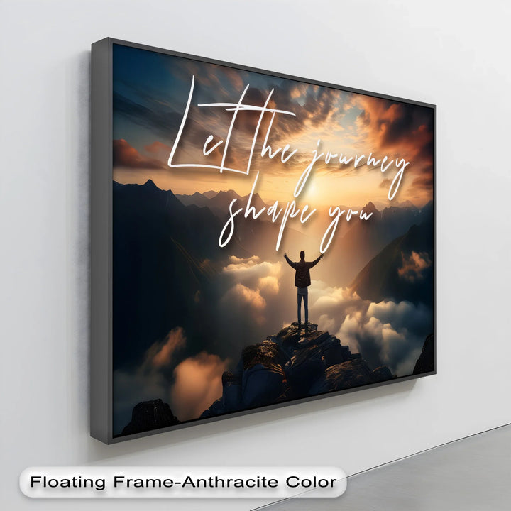 Let the Journey Shape You – Inspirational Mountain Canvas Print